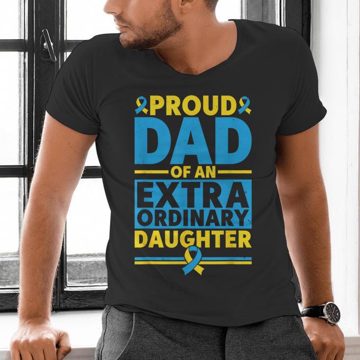 Dad Of An Extraordinary Daughter Down Syndrome Awareness Day Men's V-Neck T-Shirt