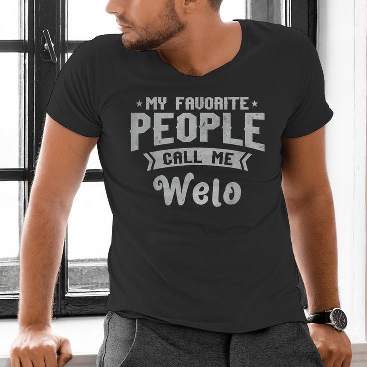 Dad My Favorite People Calls Me Welo Grandpa Father's Day Men's V-Neck T-Shirt