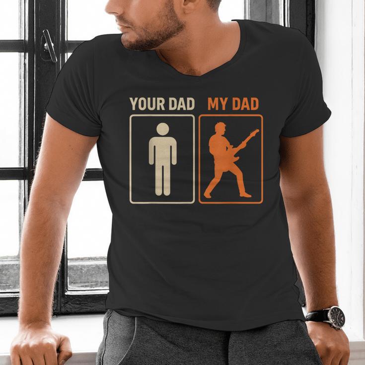 Your Dad My Dad Guitar Guitarist Rock Father's Day Men's V-Neck T-Shirt