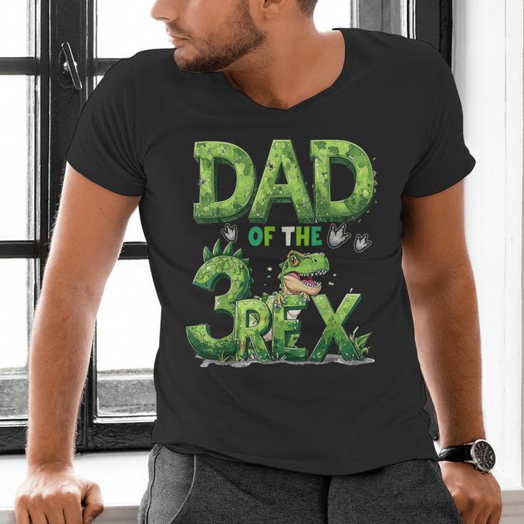 Dad Of The Three Rex Birthday Boy Dinosaur Family Matching Men's V-Neck T-Shirt Dad Of The Three Rex Birthday Boy Dinosaur Family Matching Men's V-Neck T-Shirt