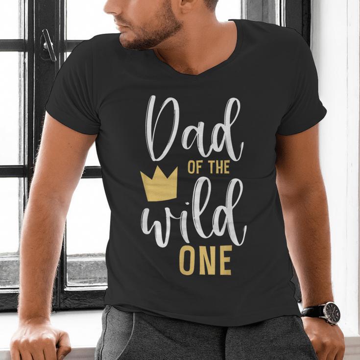 Dad Of The Wild One Shirt 1st Birthday First Thing Daddy Tee Men's V-Neck T-Shirt