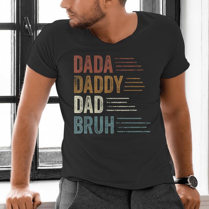 Dada Daddy Dad Bruh For Dad Father's Day Men's V-Neck T-Shirt Dada Daddy Dad Bruh For Dad Father's Day Men's V-Neck T-Shirt