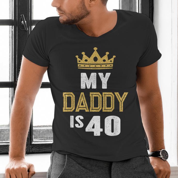 My Daddy Is 40 Years Old 40th Dad's Birthday For Him Men's V-Neck T-Shirt