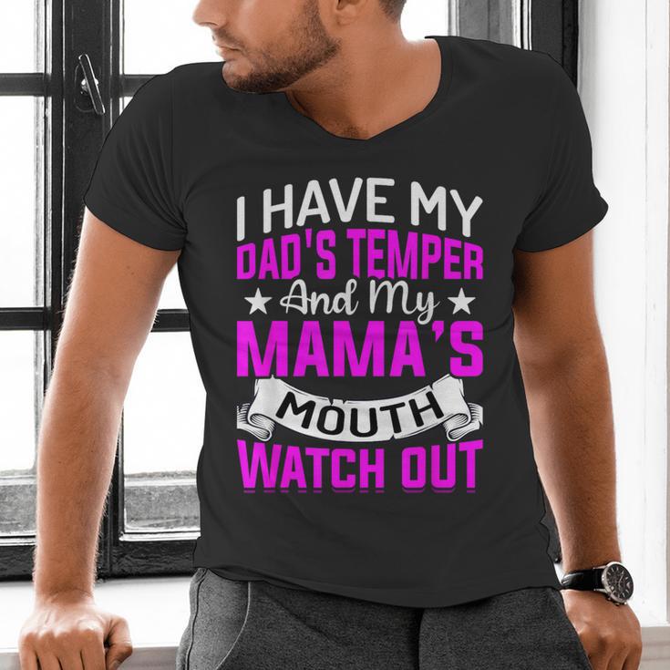 I Have My Dad's Temper & My Mama's Mouth Daughter Kids Men's V-Neck T-Shirt