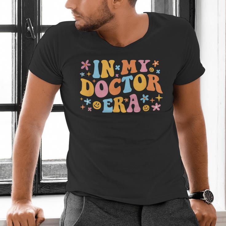 In My Doctor Era Student New Doctor Graduation PhD Women Men's V-Neck T-Shirt