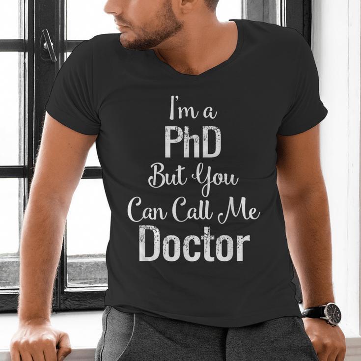 For Doctors PhD Graduation Tee Men's V-Neck T-Shirt