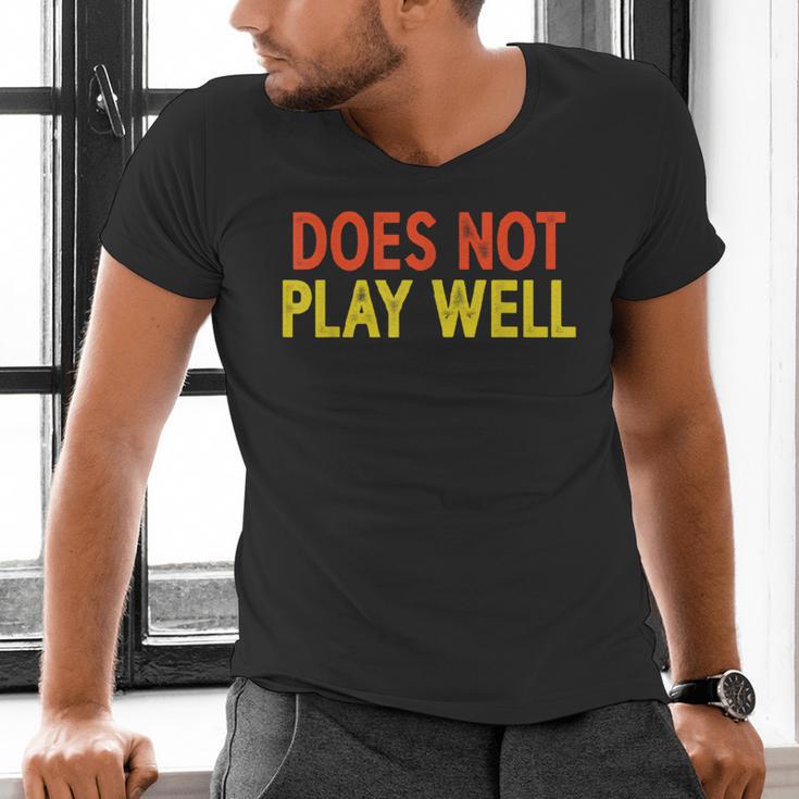Does Not Play Well I Introvert Men's V-Neck T-Shirt