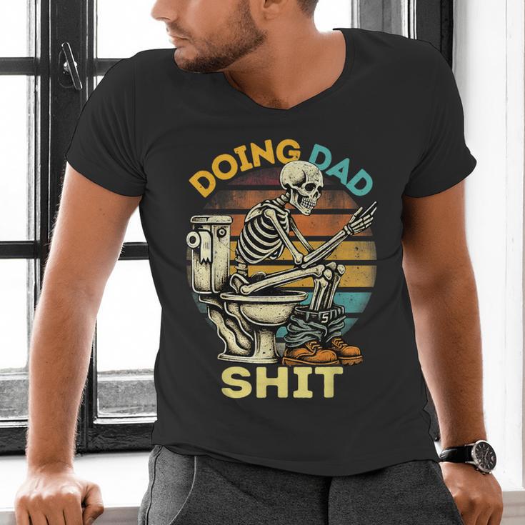 Doing Dad Shit Dad Joke Skeleton Dad Dad Father's Day Men's V-Neck T-Shirt