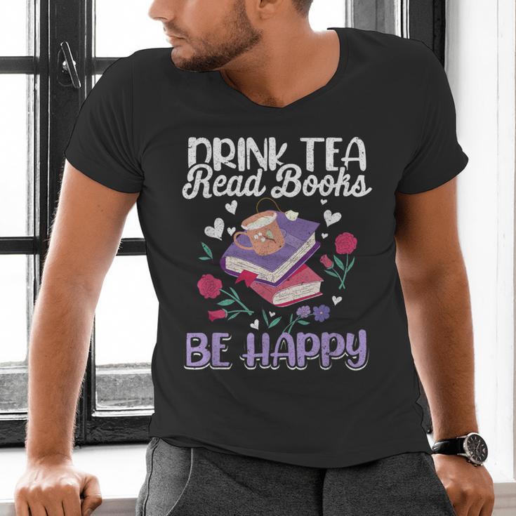 Drink Tea Read Books Be Happy Book Lover Reading Men's V-Neck T-Shirt