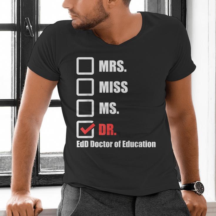 EdD Doctor Of Education Dr Doctorate Graduation Men's V-Neck T-Shirt