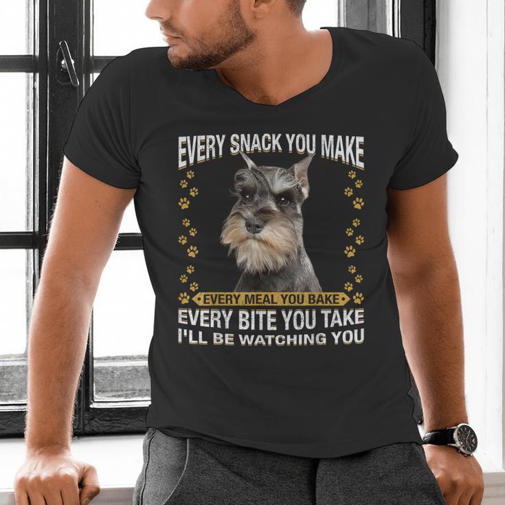 Every Snack You Make Miniature Schnauzer Dog Mom Dad Men's V-Neck T-Shirt Every Snack You Make Miniature Schnauzer Dog Mom Dad Men's V-Neck T-Shirt