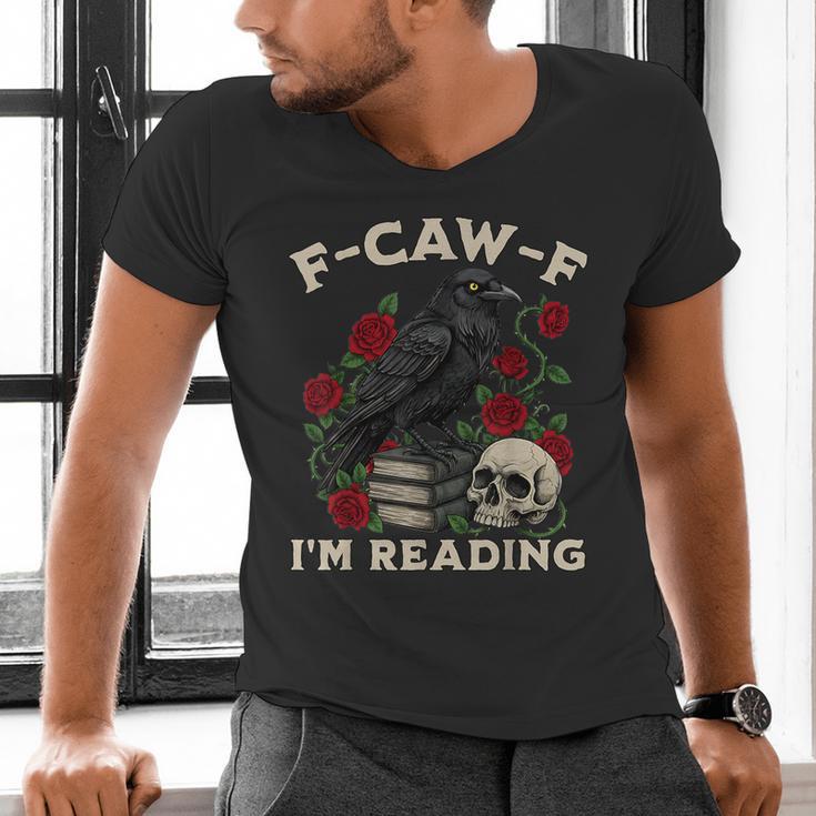 F-CAW-F I'm Reading Crow Book Lover Introvert Meme Men's V-Neck T-Shirt