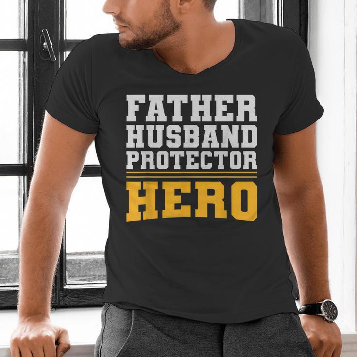 FATHER HUSBAND PROTECTOR HERO Dad Daddy Fathers Day Men's V-Neck T-Shirt FATHER HUSBAND PROTECTOR HERO Dad Daddy Fathers Day Men's V-Neck T-Shirt
