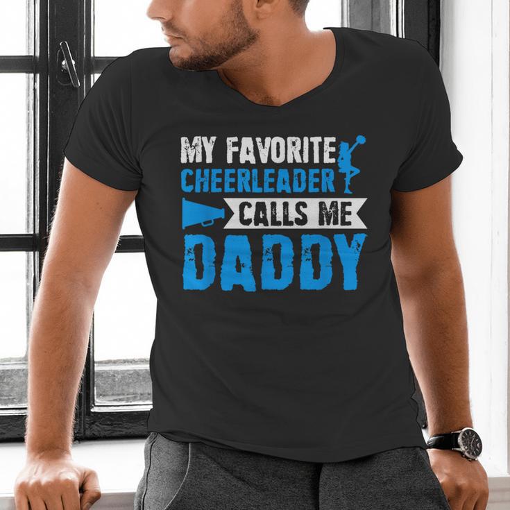 My Favorite Cheerleader Calls Me Daddy Cheer Dad Fathers Day Men's V-Neck T-Shirt