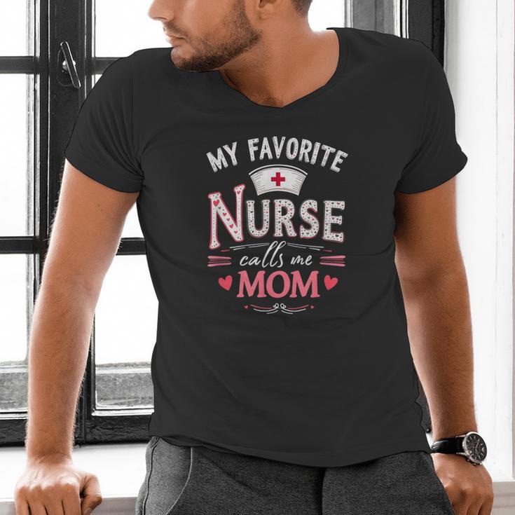 My Favorite Nurse Calls Me Mom Nursing Students Graduation Men's V-Neck T-Shirt