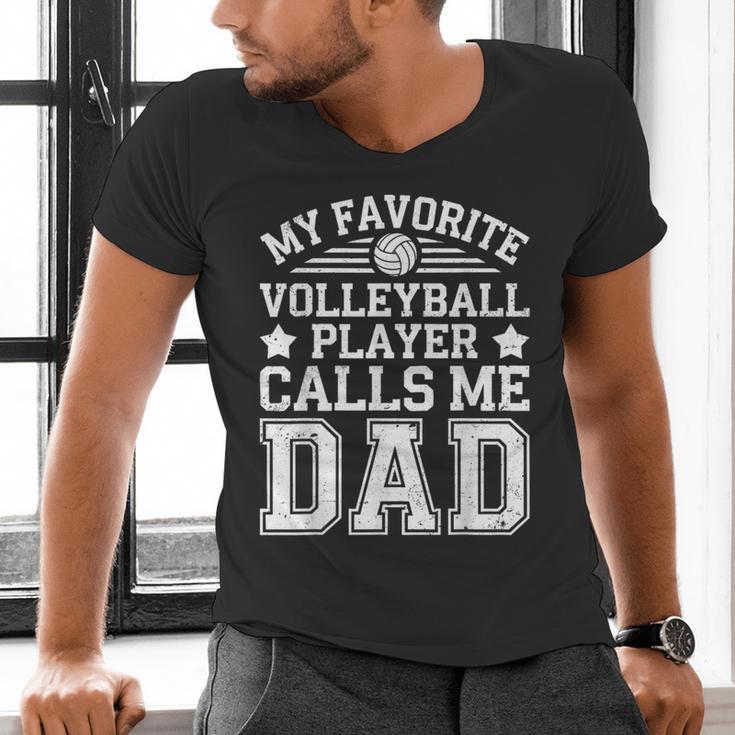 My Favorite Volleyball Player Calls Me Dad Shirt Fathers Day Men's V-Neck T-Shirt