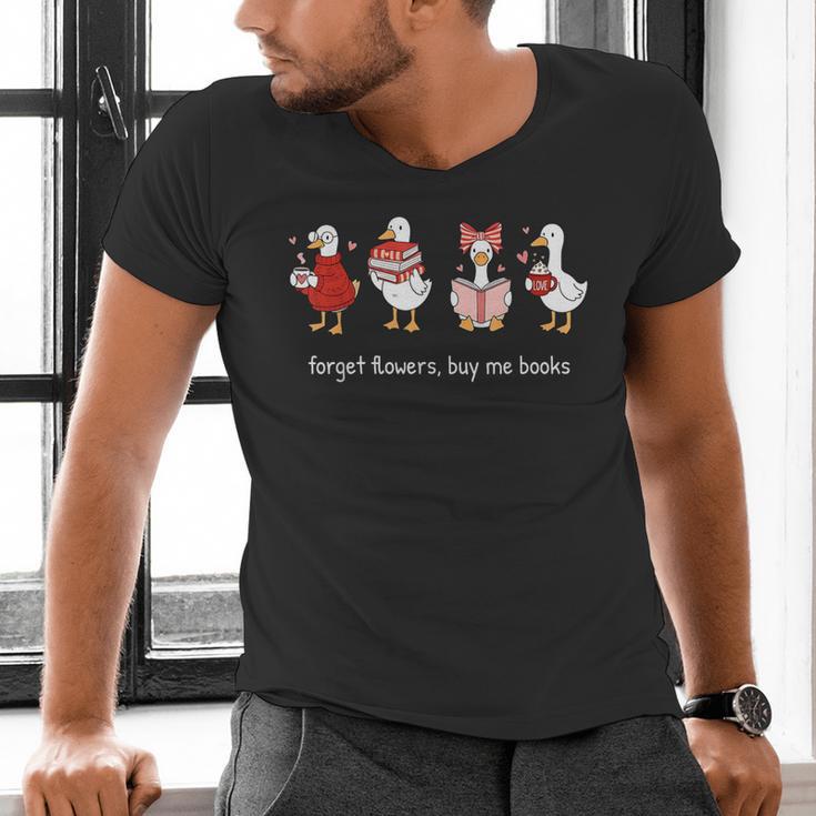 Forget Flowers Buy Me Books Goose Valentine Books Lover Men's V-Neck T-Shirt