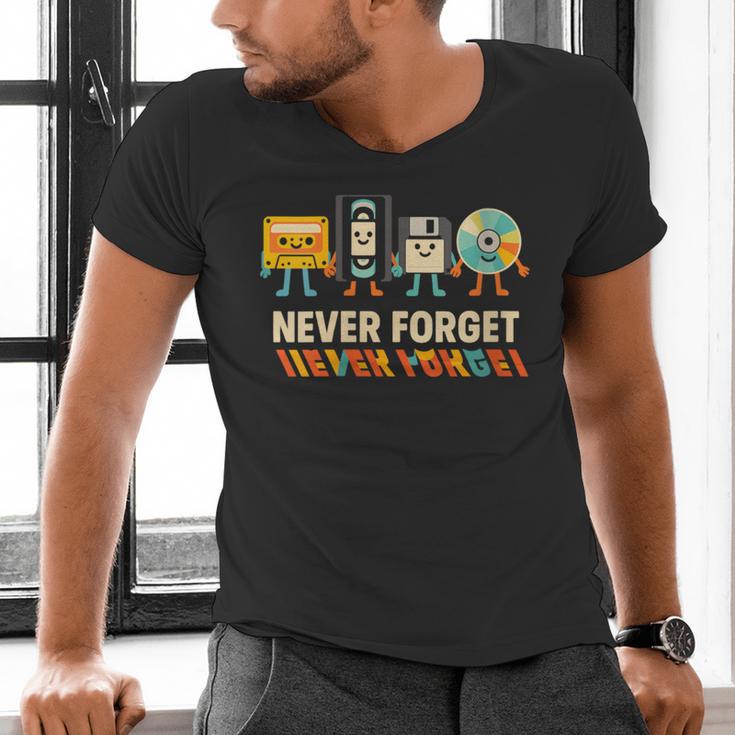 Never Forget Retro Cassette VHS Floppy CD Nostalgia Humor Men's V-Neck T-Shirt Never Forget Retro Cassette VHS Floppy CD Nostalgia Humor Men's V-Neck T-Shirt
