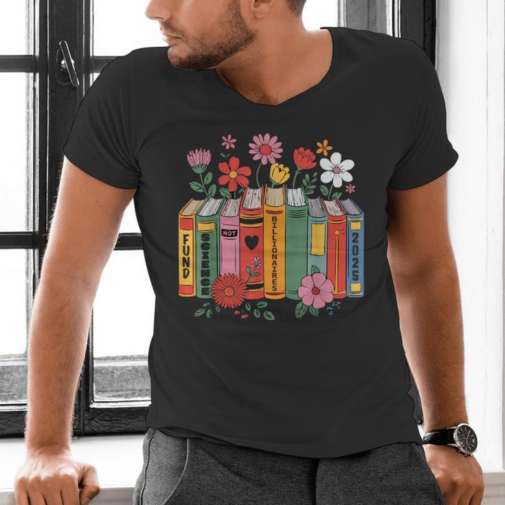 Fund Science Not Billionaires Books Support Scientist Men's V-Neck T-Shirt Fund Science Not Billionaires Books Support Scientist Men's V-Neck T-Shirt