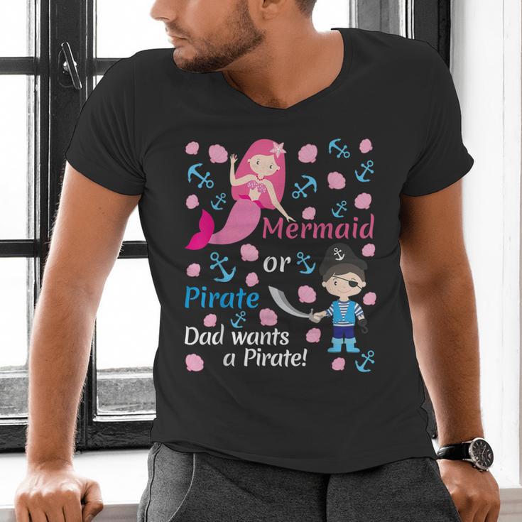 Gender Reveal Party Shirt Mermaid Or Pirate Dad Wants Pirate Men's V-Neck T-Shirt