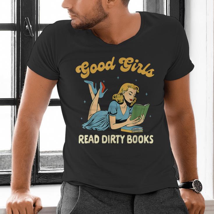 Good That Girls Read Dirty Books Smut Reader Book Romance Men's V-Neck T-Shirt