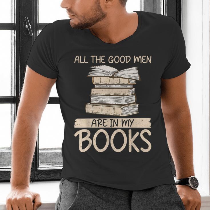 All The Good Men Are In My Books Romance Novel Men's V-Neck T-Shirt All The Good Men Are In My Books Romance Novel Men's V-Neck T-Shirt