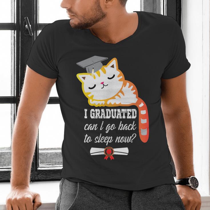 I Graduated Can I Go Back To Sleep Now Graduation Men's V-Neck T-Shirt