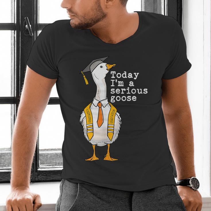 Graduation Senior Silly Goose Today Im A Serious Goose Men's V-Neck T-Shirt