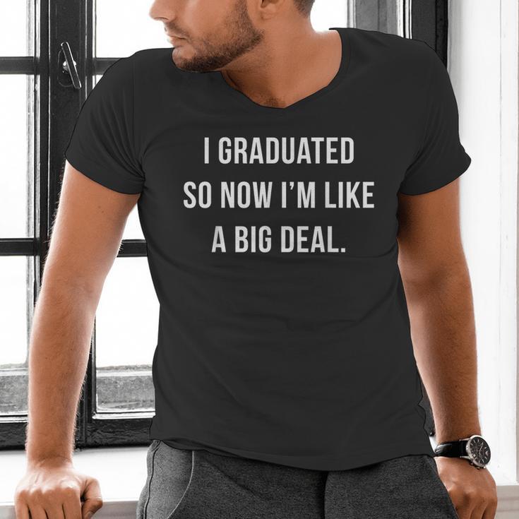 Graduation Shirt I'm A Big Deal GradShirt Men's V-Neck T-Shirt