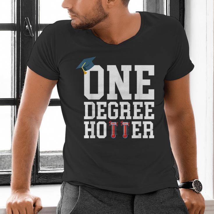 Graduation Shirts 2021 2022 One Degree Hotter Graduate Men's V-Neck T-Shirt