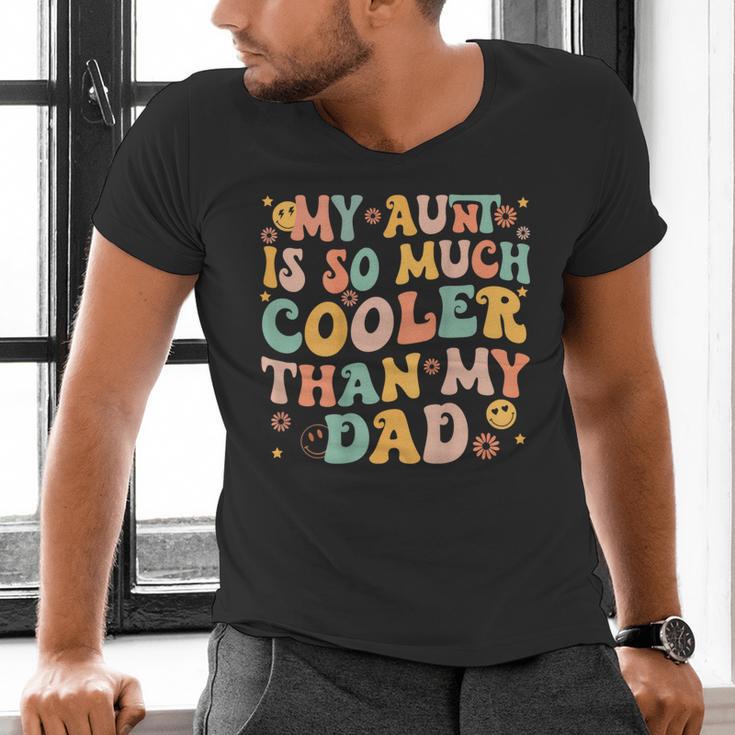 Groovy My Aunt Is So Much Cooler Than My Dad On Back Kids Men's V-Neck T-Shirt Groovy My Aunt Is So Much Cooler Than My Dad On Back Kids Men's V-Neck T-Shirt