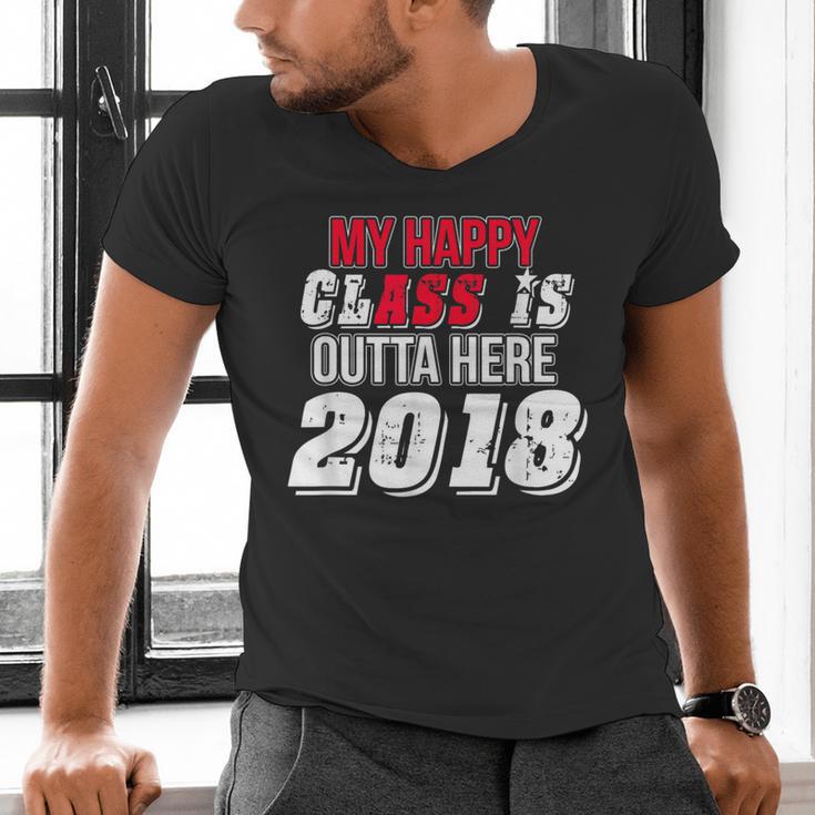 My Happy Class Is Outta Here 2018 Graduation Men's V-Neck T-Shirt
