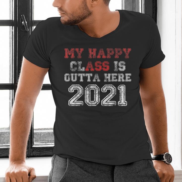 My Happy Class Is Outta Here 2021 Shirt Graduation Men's V-Neck T-Shirt