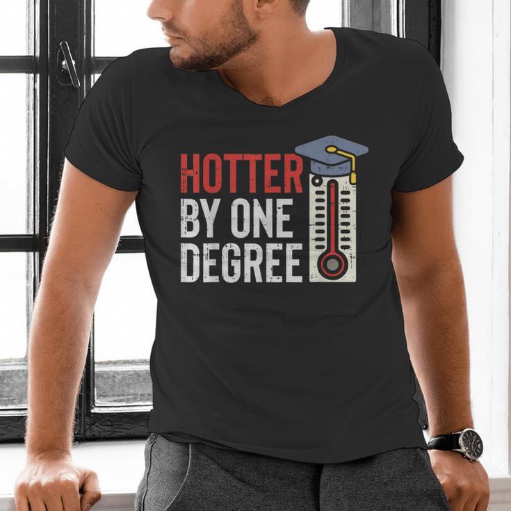 Hotter By One Degree Phd MBA College Graduation Men's V-Neck T-Shirt