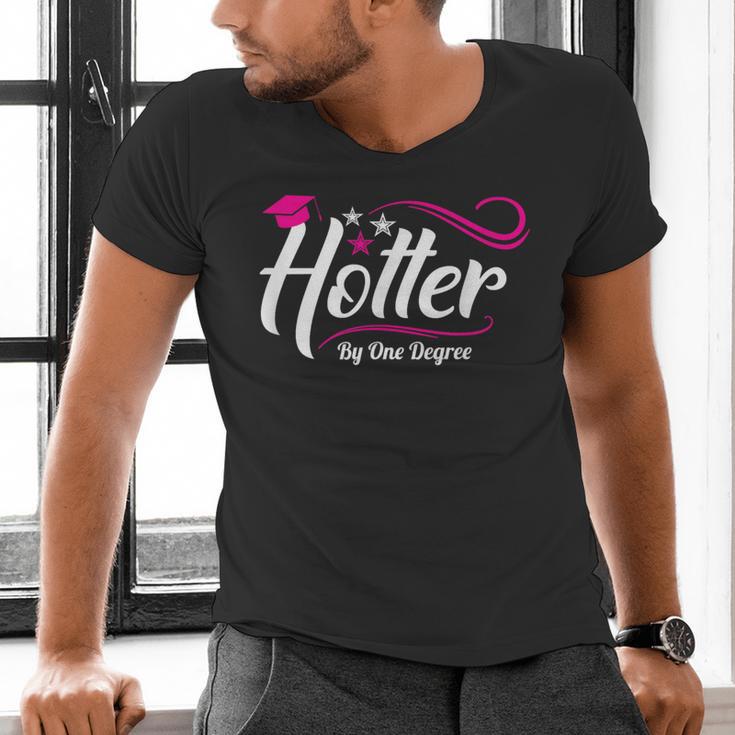 Hotter By One Degree Shirt Graduation For Her Men's V-Neck T-Shirt