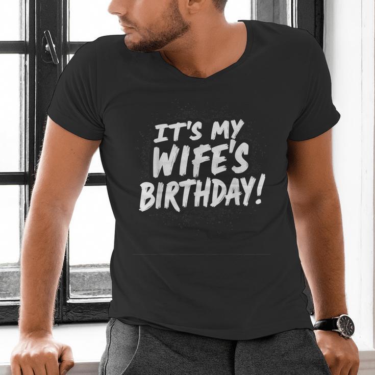 Humor Dad Husband It's My Wife's Birthday Men's V-Neck T-Shirt