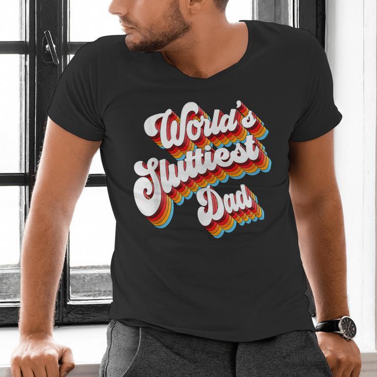 Humor Sarcastic Father's Day Adult Jokes World's Sluttiest Dad Small Men's V-Neck T-Shirt