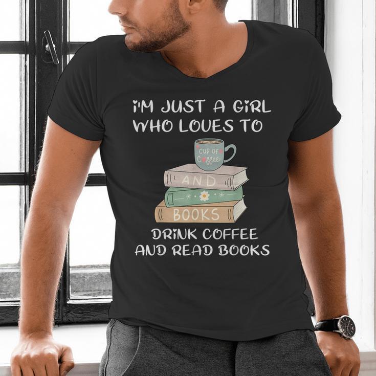 I'm Just a Girl Who Loves To Drink Coffee And Read Books Men's V-Neck T-Shirt