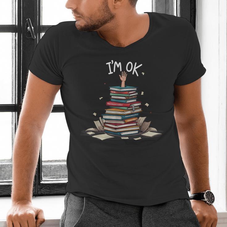 I'm Ok Read Book Reading Nerd Librarian Teacher School Men's V-Neck T-Shirt