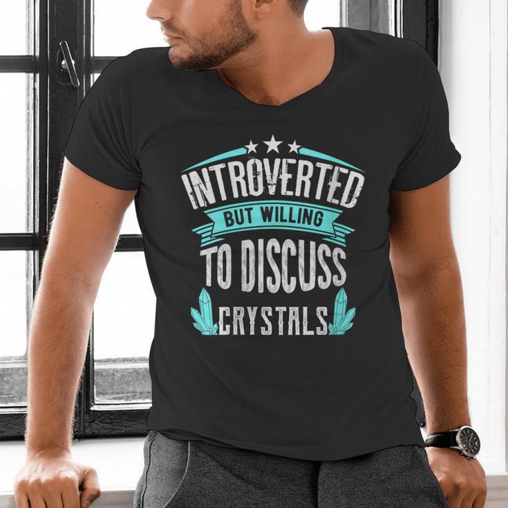 Introvert Quote Introverted But Willing To Discuss Crystals Men's V-Neck T-Shirt Introvert Quote Introverted But Willing To Discuss Crystals Men's V-Neck T-Shirt