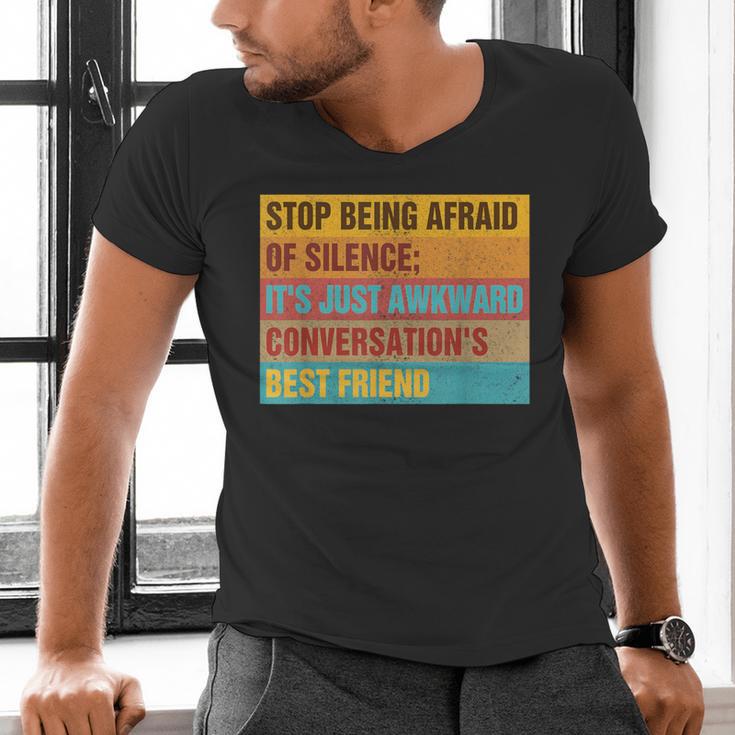 Introvert Stop Being Afraid Of Silence Just Awkward Men's V-Neck T-Shirt