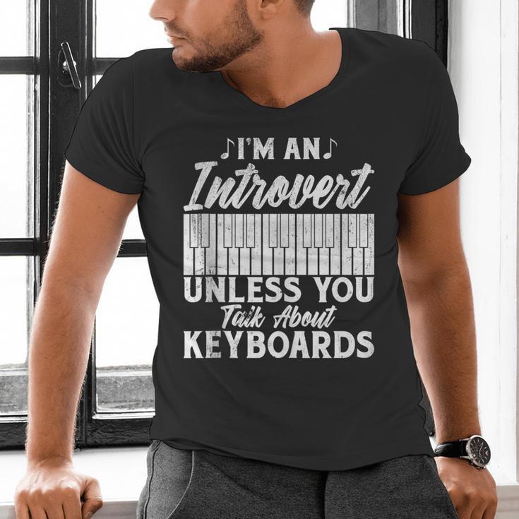 Im An Introvert Unless You Talk About Keyboards Player Men's V-Neck T-Shirt Im An Introvert Unless You Talk About Keyboards Player Men's V-Neck T-Shirt