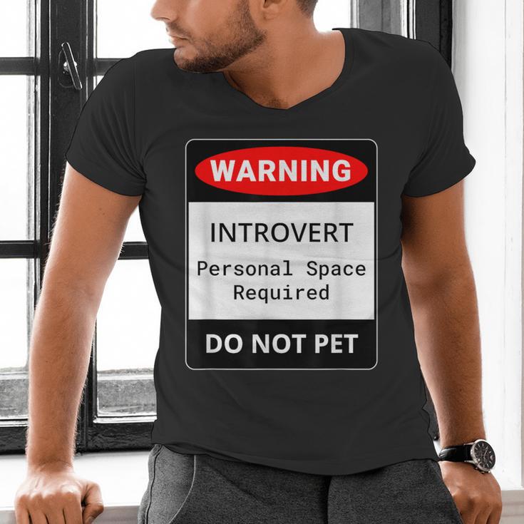 Introvert Warning Danger Do Not Pet Disturb Anti-Social Men's V-Neck T-Shirt Introvert Warning Danger Do Not Pet Disturb Anti-Social Men's V-Neck T-Shirt