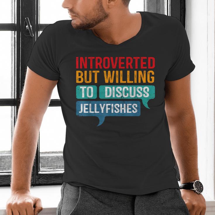 Introverted But Willing To Discuss Jellyfishes Men's V-Neck T-Shirt