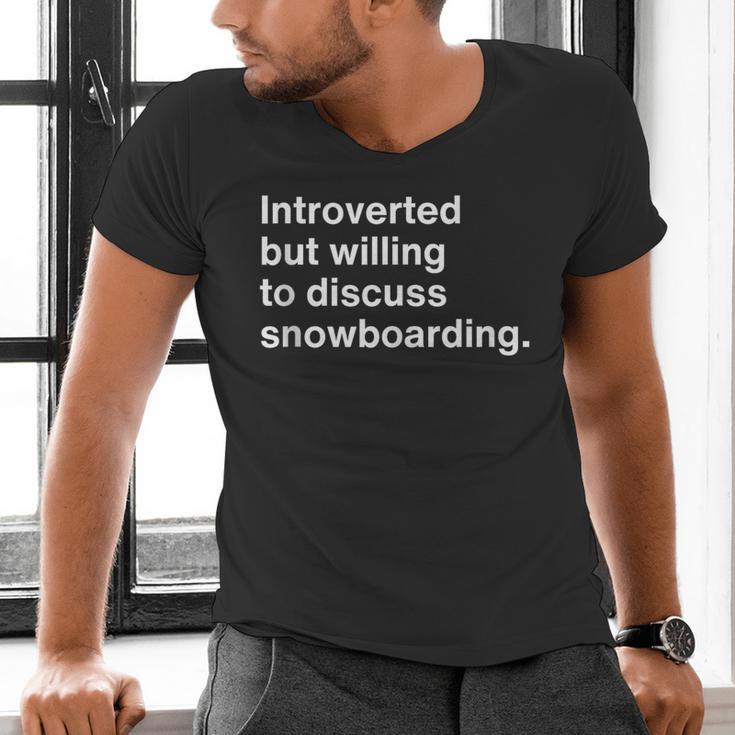 Introverted But Willing To Discuss Snowboarding Introverts Men's V-Neck T-Shirt