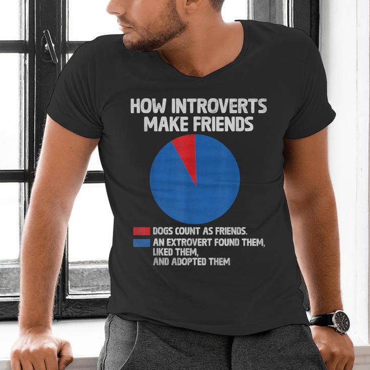 How Introverts Make Friends Sayings For Introverts Men's V-Neck T-Shirt
