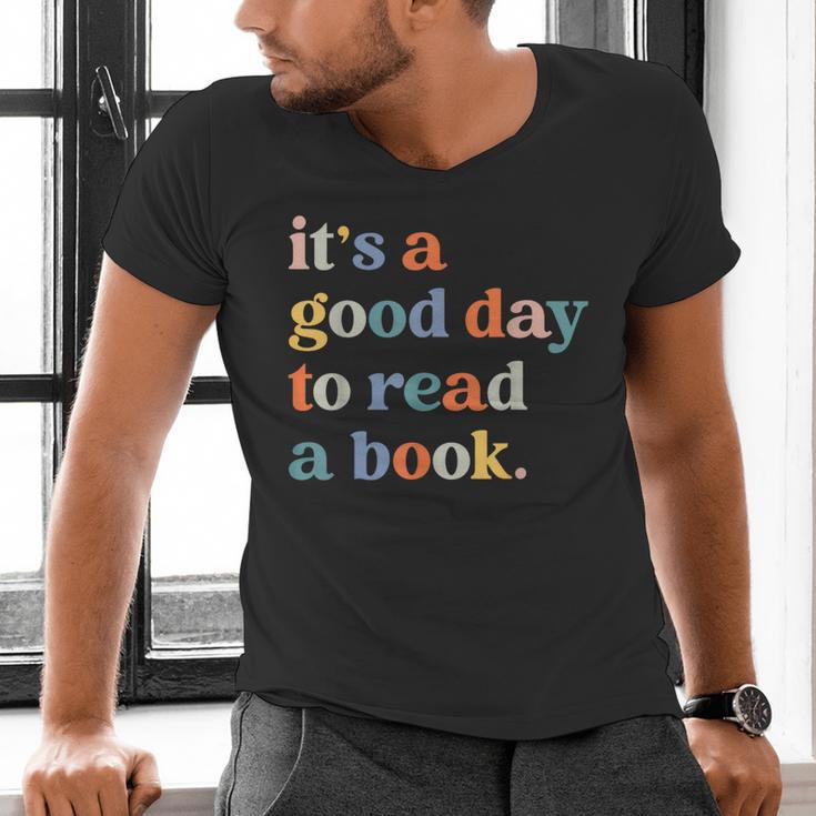 It's A Good Day To Read A Book Books Library Reading Men's V-Neck T-Shirt It's A Good Day To Read A Book Books Library Reading Men's V-Neck T-Shirt