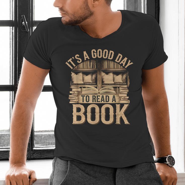 It’s a Good Day To Read a Book Lovers Library Reading Men's V-Neck T-Shirt