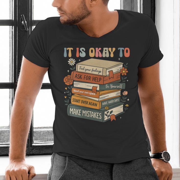 Its Okay Not To Be Okay Mental Health Awareness Floral Books Men's V-Neck T-Shirt