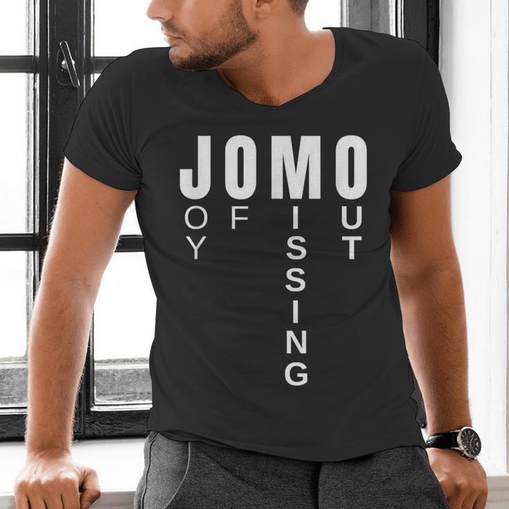 JOMO Joy Of Missing Out Sarcastic Introvert Men's V-Neck T-Shirt JOMO Joy Of Missing Out Sarcastic Introvert Men's V-Neck T-Shirt